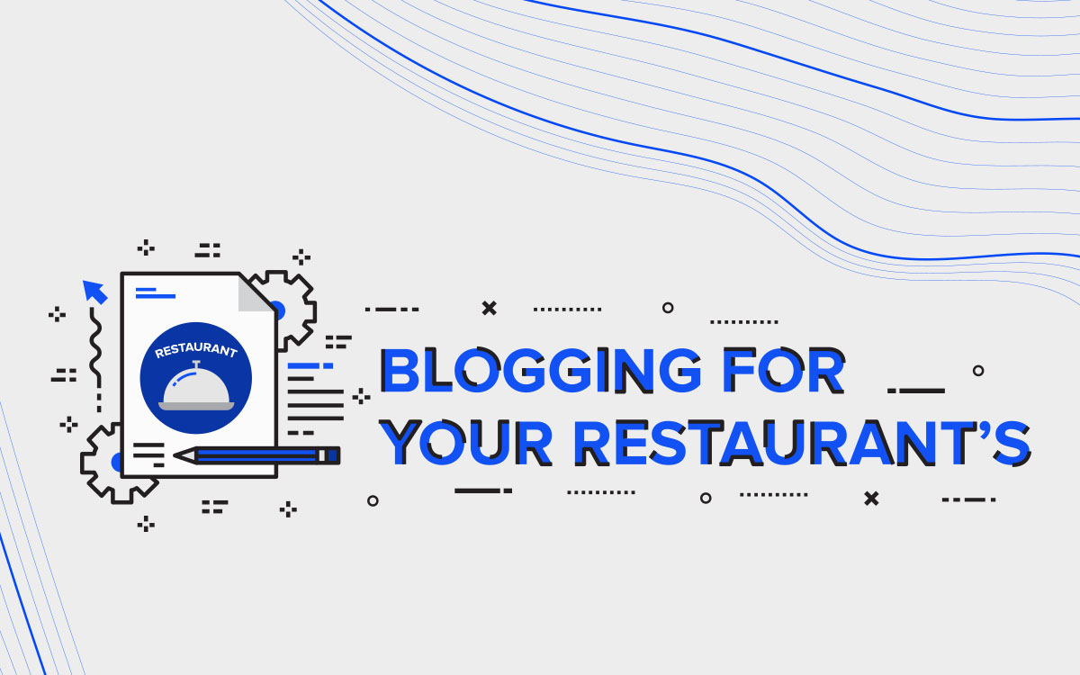Blogging for restaurant's