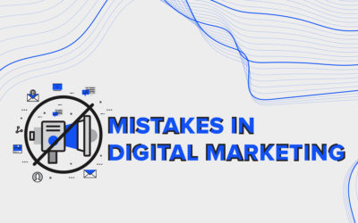6 Avoidable Mistakes in Digital Marketing