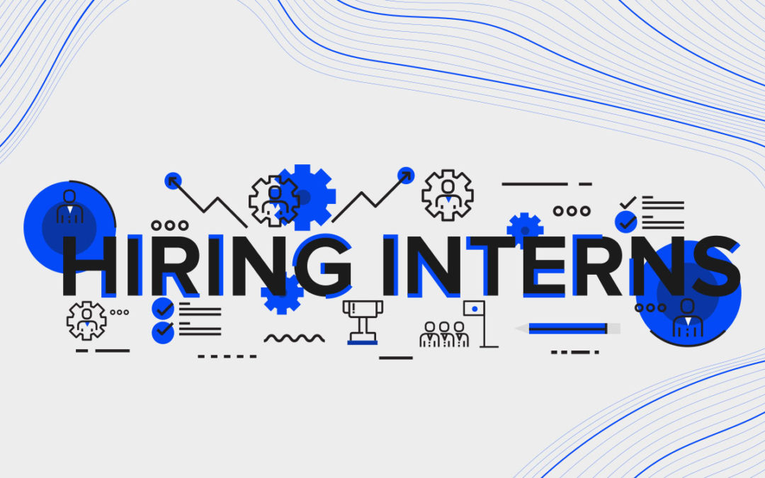 Benefits of Hiring Interns for Your Business