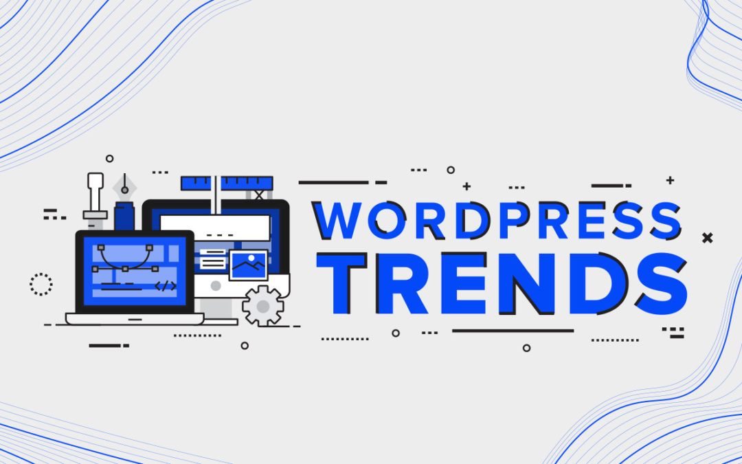 WordPress Web Development Trends in 2018