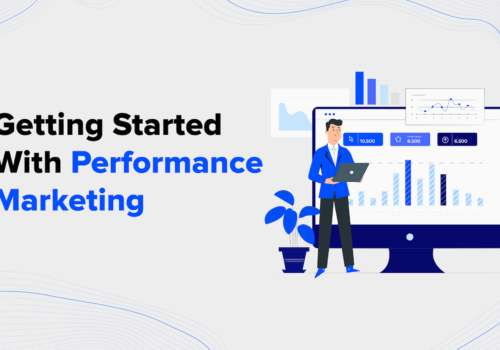 Getting Started With Performance Marketing