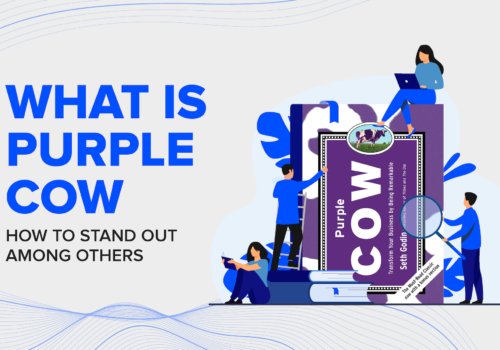 What is Purple Cow : How to Stand Out Among Others