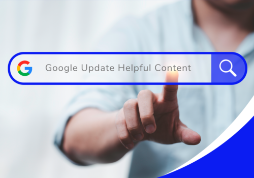 Google’s Helpful Content Update : 5 Things To Know